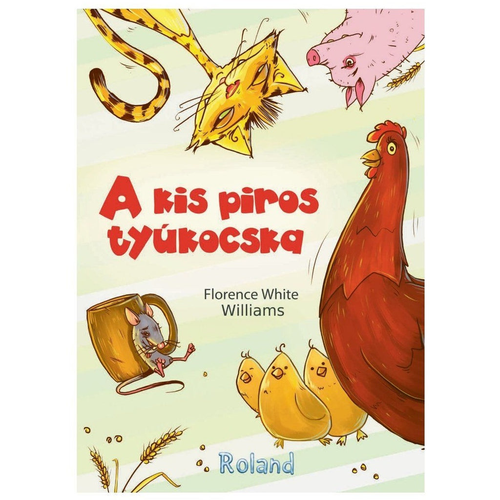 A kis piros tyÃºkocska / Gainusa rosie - poveste in limba maghiara - jucarii educative si carti educative Pupo